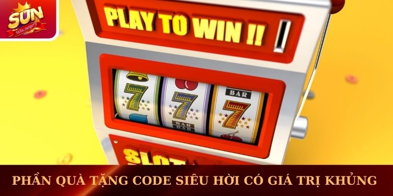 Phần quà tặng code siêu hời có giá trị khủng 